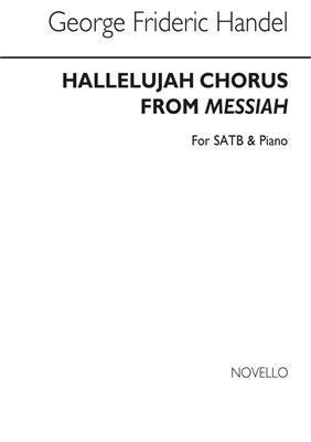 Georg Friedrich Händel: Hallelujah Chorus (Messiah): Gemischter Chor mit Klavier/Orgel