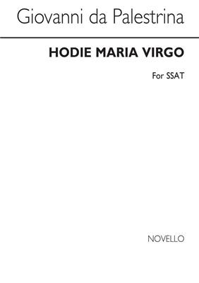 Giovanni Palestrina: Hodie Maria Virgo: Gemischter Chor mit Begleitung