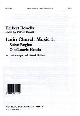 Herbert Howells: Salve Regina / O Salutaris Hostia: Gemischter Chor mit Begleitung