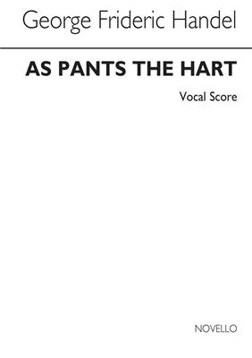 Georg Friedrich Händel: As Pants The Hart: Gemischter Chor mit Begleitung