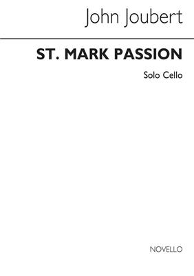 John Joubert: St. Mark Passion: Gemischter Chor mit Begleitung
