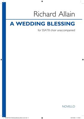 Richard Allain: A Wedding Blessing: Gemischter Chor mit Begleitung