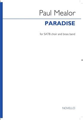 Paul Mealor: Paradise: Gemischter Chor mit Ensemble