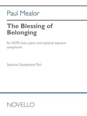 Paul Mealor: The Blessing of Belonging: Gemischter Chor mit Klavier/Orgel