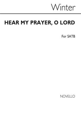 Fred Winter: Hear My Prayer, O Lord: Gemischter Chor mit Begleitung