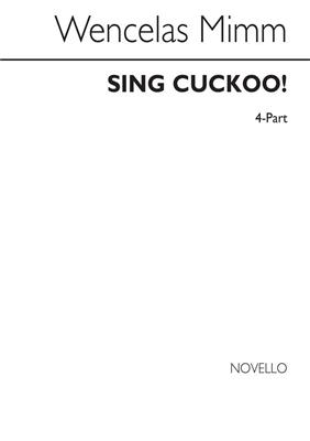 Elizabeth Poston: Sing Cuckoo! (Spring Carol): Gemischter Chor mit Begleitung