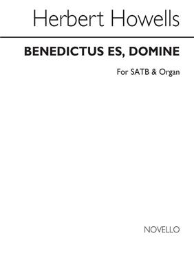 Herbert Howells: Benedictus Es Domine: Gemischter Chor mit Klavier/Orgel