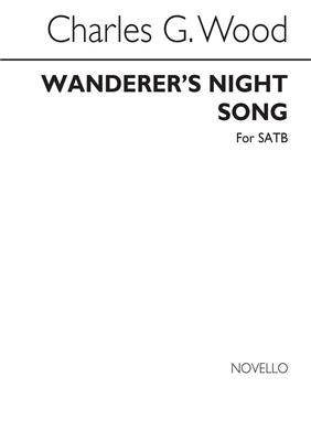 Charles Wood: Wanderer's Night Song: Gemischter Chor mit Klavier/Orgel