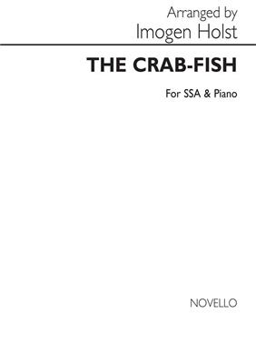 Cecil Sharp: The Crab-Fish: (Arr. Imogen Holst): Frauenchor mit Klavier/Orgel