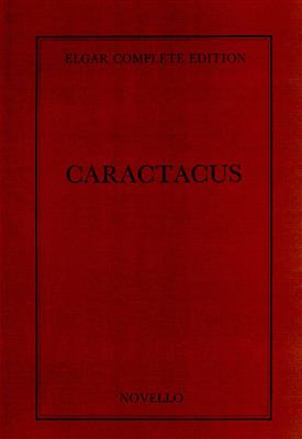Edward Elgar: Caractacus Complete Edition (Paper): Gemischter Chor mit Ensemble