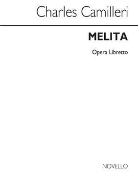 Charles Camilleri: Melita (Libretto):