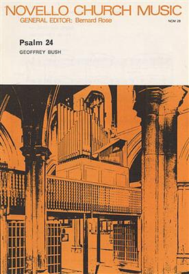 Geoffrey Bush: Psalm 24: Gemischter Chor mit Klavier/Orgel