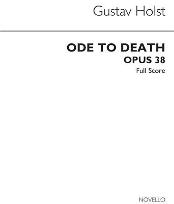 Gustav Holst: Ode To Death Op.38: Gemischter Chor mit Ensemble