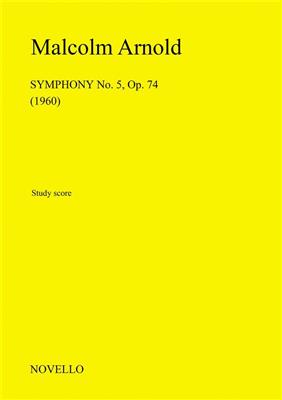 Malcolm Arnold: Symphony No.5 Op.74 (Study Score): Orchester