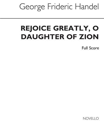 Georg Friedrich Händel: Rejoice Greatly, O Daughter Of Zion: Gesang mit sonstiger Begleitung