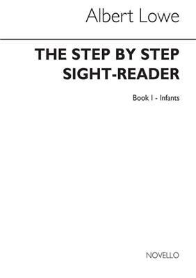 Albert Howe: The Step By Step Sight-reader Book 1 Infants