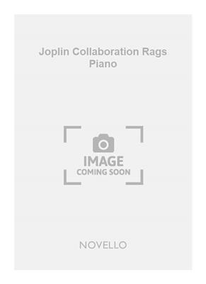 Joplin Collaboration Rags Piano