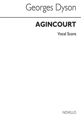 George Dyson: Agincourt: Gemischter Chor mit Ensemble