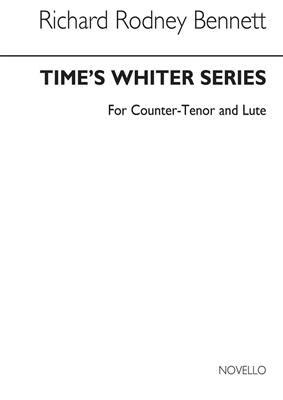 Richard Rodney Bennett: Times Whiter Series: Gesang Solo