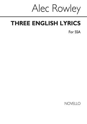 Alec Rowley: Three English Lyrics (SSA): Frauenchor mit Begleitung