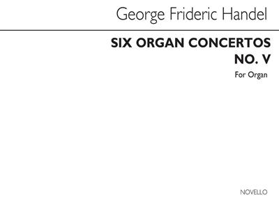Handel Six Organ Concertos No.5 Organ: Orgel