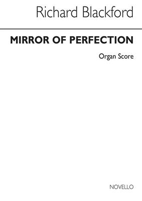 Richard Blackford: Mirror Of Perfection: Orgel