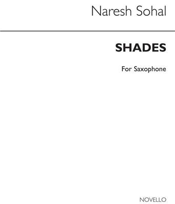 Naresh Sohal: Shades 1 (Soprano Saxophone): Saopransaxophon