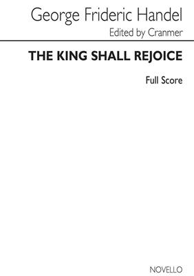 Georg Friedrich Händel: The King Shall Rejoice (Ed. Damian Cranmer): Gemischter Chor mit Ensemble