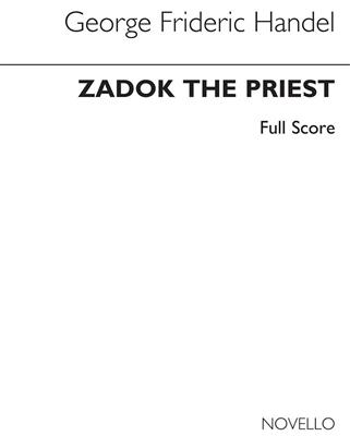 Georg Friedrich Händel: Zadok The Priest (Ed. Burrows) - Full Score: Gemischter Chor mit Ensemble