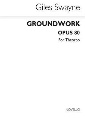 Giles Swayne: Groundwork Op.80: Sonstige Zupfinstrumente