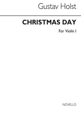 Holst Christmas Day - Violin 1: Kammerensemble