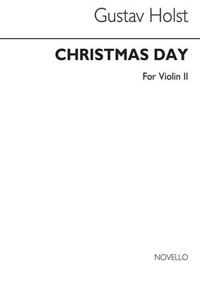 Holst Christmas Day - Violin 2: Kammerensemble