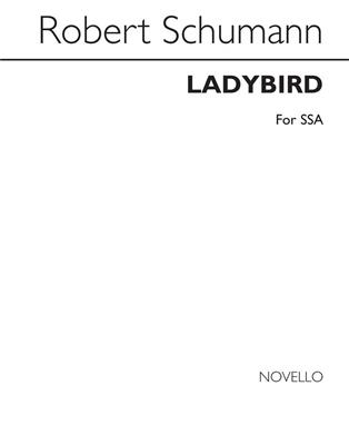Robert Schumann: Ladybird: Frauenchor mit Begleitung