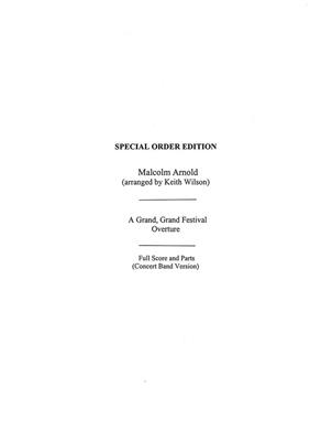 Malcolm Arnold: A Grand Grand Overture: Blasorchester