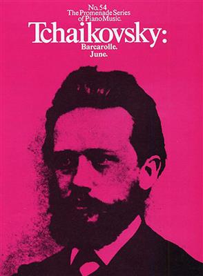 Pyotr Ilyich Tchaikovsky: June, Barcarolle: Klavier Solo