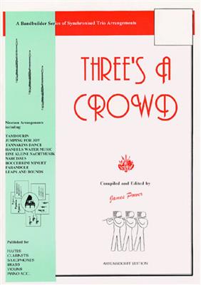 James Power: Three's A Crowd Junior Book A: Flöte Ensemble