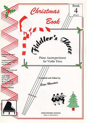 Peter Mountain: Fiddler's Three Christmas Piano Accompaniment Bk4: Klavier Solo