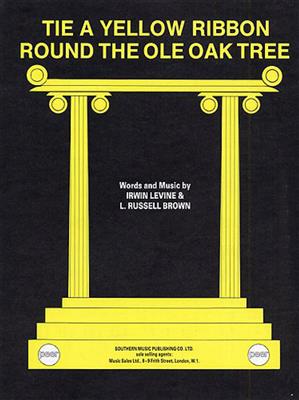 Irwin Levine: Tie A Yellow Ribbon Round The Ole Oak Tree: Klavier, Gesang, Gitarre (Songbooks)