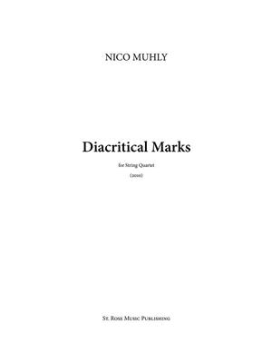Nico Muhly: Diacritical Marks: Streichquartett