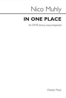 Nico Muhly: In One Place: Gemischter Chor mit Begleitung