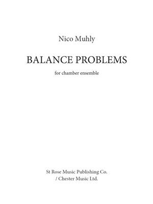 Nico Muhly: Balance Problems: Kammerensemble