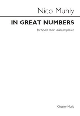 Nico Muhly: In Great Numbers: Gemischter Chor mit Begleitung