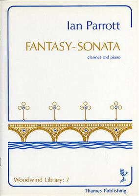 Ian Parrott: Fantasy - Sonata: Klarinette mit Begleitung