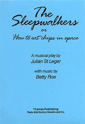 Betty Roe: The Sleepwalkers or How To Eat Chips In Space: Gesang mit Klavier