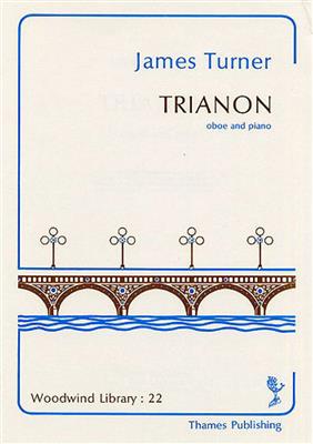 James Turner: Trianon: Oboe mit Begleitung