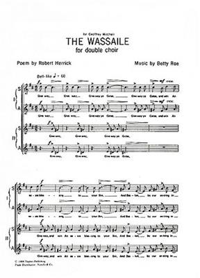 Betty Roe: The Wassaile: Gemischter Chor mit Begleitung