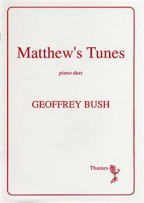 Geoffrey Bush: Matthew's Tunes: Klavier Duett