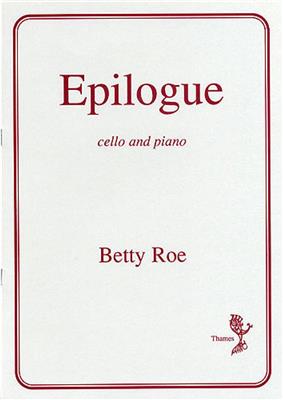 Betty Roe: Epilogue: Cello mit Begleitung