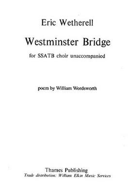 Eric Wetherell: Westminster Bridge: Gemischter Chor mit Begleitung