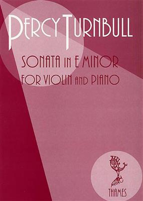 Percy Turnbull: Sonata In E Minor: Violine mit Begleitung